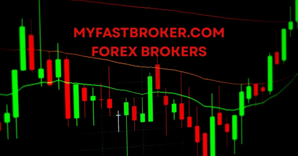 myfastbroker forex brokers