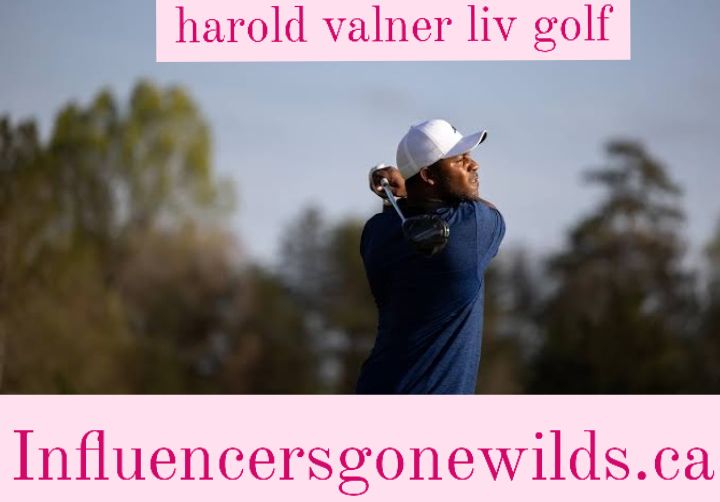 harold valner liv golf