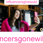 influencersginewuld