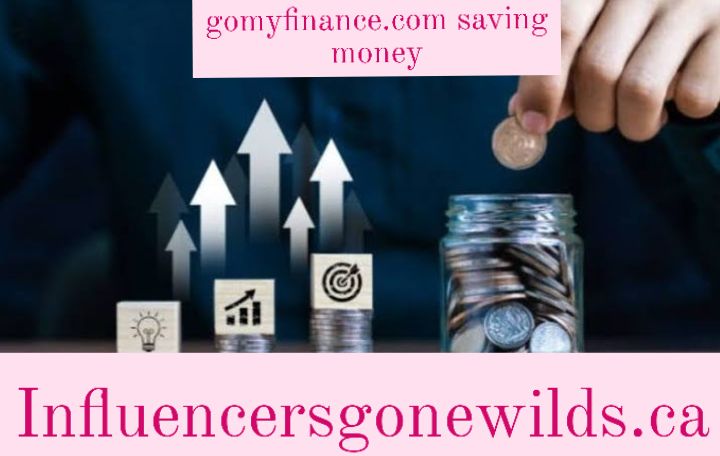 gomyfinance.com saving money