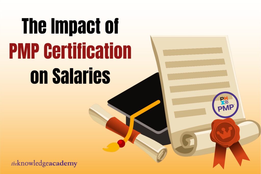 The Impact of PMP Certification on Salaries 