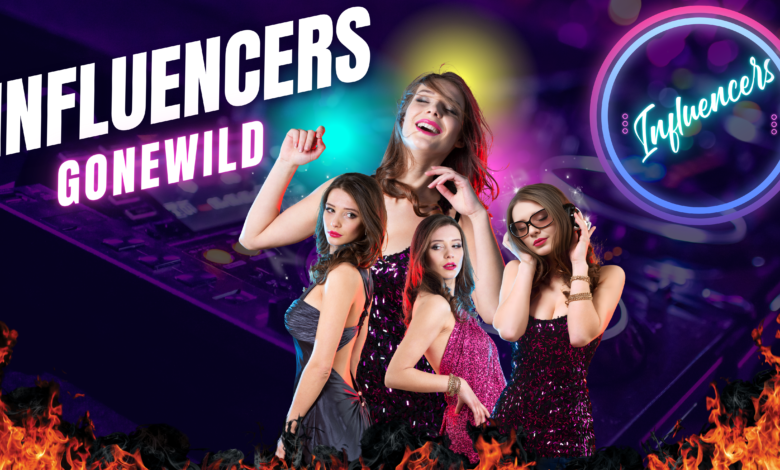 InfluencersGoneWild: Viral Trends & Social Media Reality